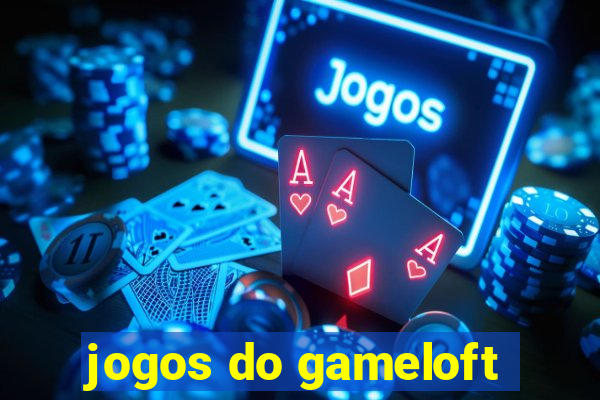 jogos do gameloft